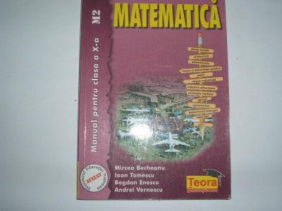 Matematica Manual clas a X-A M2 Mircea Becheanu,Rf3/2 foto