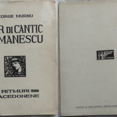 George Murnu , Bair di cantic armanescu , 1931, ed. 1 cu autograf catre Herescu