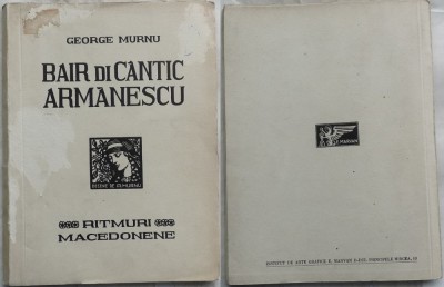 George Murnu, Bair di cantic armanescu, 1931, editia 1 cu autograf catre Herescu foto