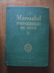 Manualul inginerului de mine (volumul 5) foto