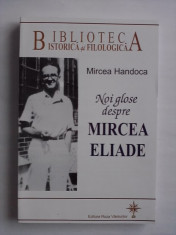 Noi glose despre Mircea Eliade - Mircea Handoca foto