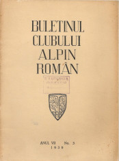 Buletinul Clubului Alpin Roman ( Anul VII, No. 3 ) - octombrie 1939 foto