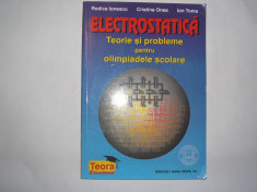 ELECTROSTATICA TEORIE SI PROBLEME PENTRU OLIMPIADELE SCOLARE,RF3/2 foto