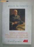 h6 Alan Farmer - Marea Britanie: Politica externa si coloniala, 1939-1964