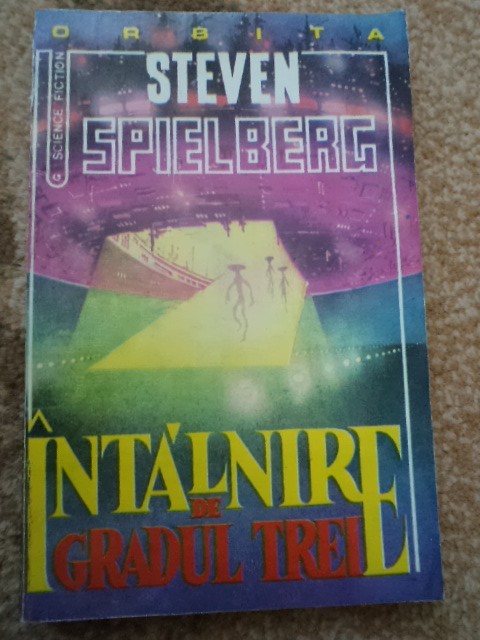 Steven Spielberg Intalnire De Gradul Trei Carte Sf Science Fiction Hobby Alta Editura Okazii Ro