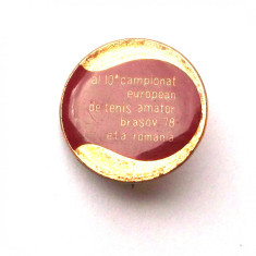 Insigna Romania al 10-lea campionat european tenis amator Brasov 1978, 20 mm **