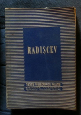 RADISCEV Texte filozofice alese ed. Academiei RPR 1954 foto
