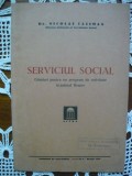 Nicolae Caliman - Serviciul social ( ganduri pentru un program de activitate in judetul Brasov ) - 1939