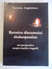 Retorica discursului shakespearian - Veronica Anghelescu foto