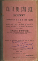 Timotei Popovici - Carte de cantece ( in 1, 2 si 3 voci egale ) - partea I - 1924 foto