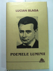 LUCIAN BLAGA - POEMELE LUMINII - EDITIE TRILINGVA - EDITURA ARS LONGA 2OO7 foto