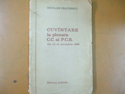 Ceausescu Cuv&amp;icirc;ntare la plenara C.C. al P.C.R. din 12-14 octombrie 1966 041 foto
