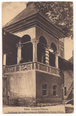 carte postala(ilustrata)-VALCEA-BAILE GOVORA -Pridvorul lui Brancoveanu la Manastirea Horezu foto