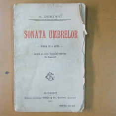 A. Dominic Sonata umbrelor piesa in 3 acte Bucuresti 1921 200