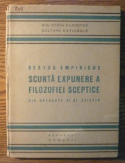 Carte - Sextus Empiricus - Scurta expunere a filozofiei sceptice - Din greceste de St. Zeletin foto