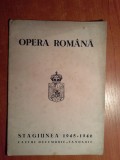 Programul de lucru opera romana stagiunea 1945-1946