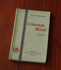 Lascarov Moldovanu - Cohortele mortii -1930 - prima editie - ed Cartea Romaneasca - 278 pagini foto