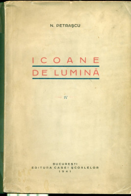 ICOANE DE LUMINA - vol. IV - Nicolae PETRASCU - Carmen Sylva foto