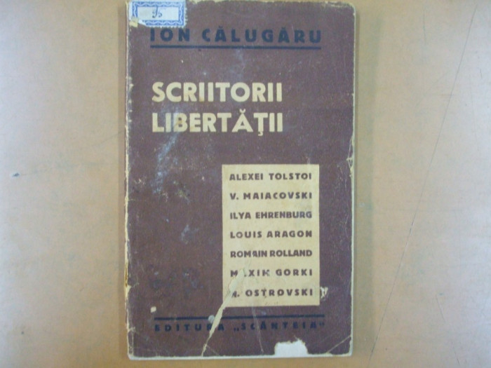 Ion Calugaru Scriitorii libertatii Bucuresti 1945