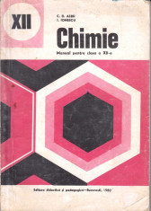 CHIMIE - MANUAL PENTRU CLASA A XII A de C.D. ALBU ED. DIDACTICA 1980 foto