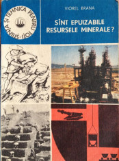 V. Brana - Sint epuizabile resursele minerale? foto
