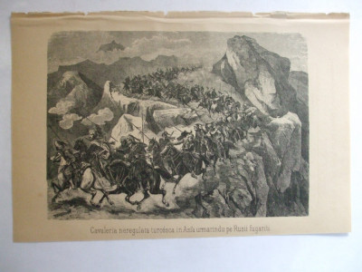 Gravura Cavaleria neregulata turceasca in Asia urmarind pe rusii fugariti 22 x 15 cm 1878 foto