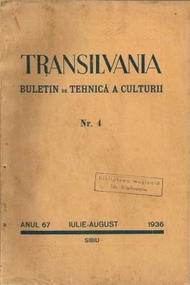 Transilvania ( buletin de tehnica a culturii ) - Anul 67, Nr. 4, 1936 foto