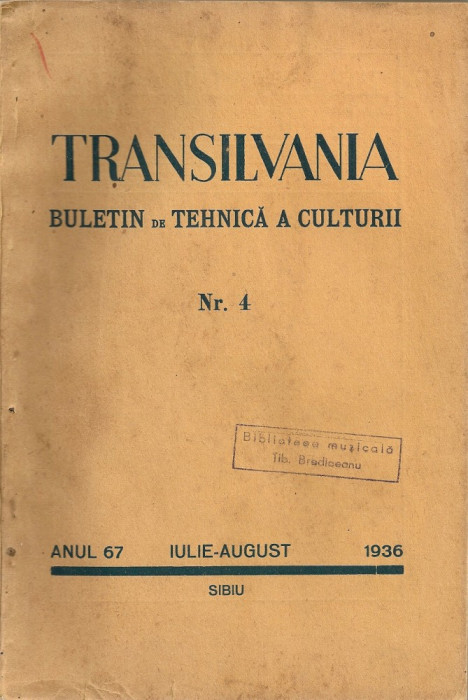 Transilvania ( buletin de tehnica a culturii ) - Anul 67, Nr. 4, 1936