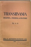 Transilvania ( buletin de tehnica a culturii ) - Anul 70, Nr. 5 - 6, 1939