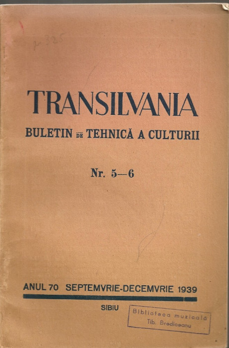 Transilvania ( buletin de tehnica a culturii ) - Anul 70, Nr. 5 - 6, 1939