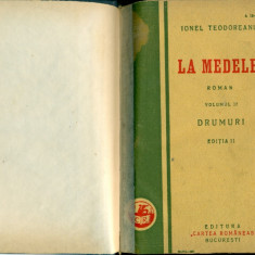 LA MEDELENI - Drumuri - vol.2 - IONEL TEODOREANU - editia a II-a