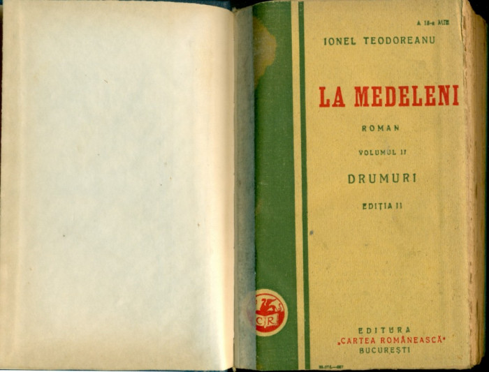 LA MEDELENI - Drumuri - vol.2 - IONEL TEODOREANU - editia a II-a