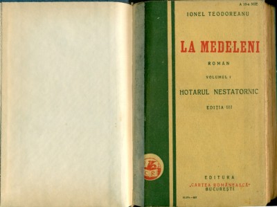 LA MEDELENI - Hotarul nestatornic - vol.1 - IONEL TEODOREANU - editia a III-a foto