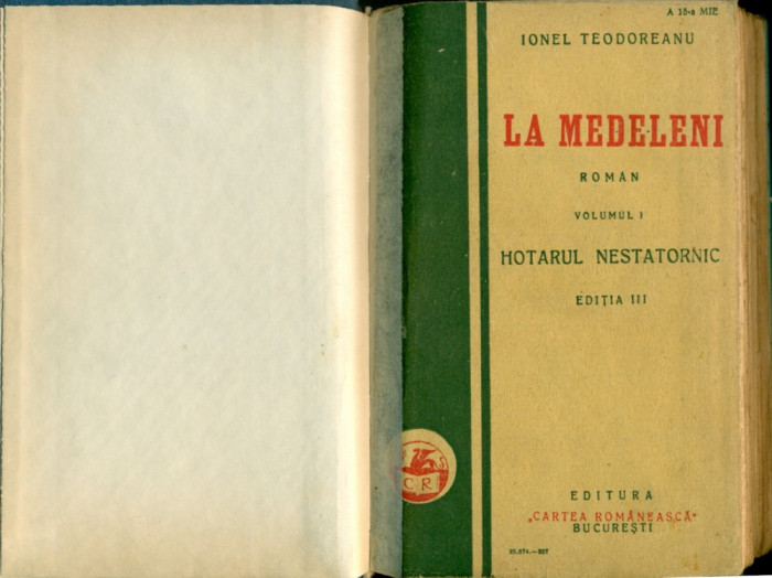 LA MEDELENI - Hotarul nestatornic - vol.1 - IONEL TEODOREANU - editia a III-a