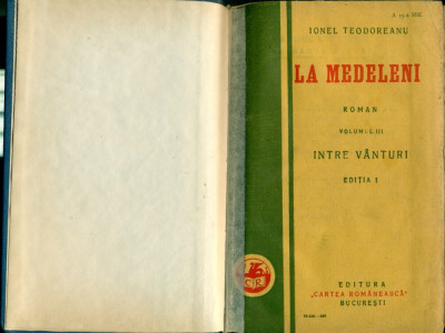 LA MEDELENI - Intre Vanturi - vol.3 - IONEL TEODOREANU - editia I-a foto