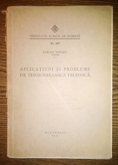 Carte - Emilian Manitiu - Aplicatiuni si probleme de termodinamica technica - Nr. 107 foto