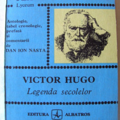 TEXTE COMENTATE Lyceum: "VICTOR HUGO. Legenda secolelor", Dan I. Nasta, 1981