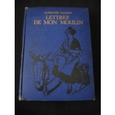 Alphonse Daudet - Lettres de mon moulin (1935, limba franceza)