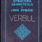 STRUCTURA GRAMATICALA A LIMBII ROMANE &amp;ndash; VERBUL de DUMITRU IRIMIA