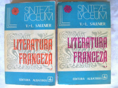 &amp;quot;LITERATURA FRANCEZA&amp;quot;, Vol. I+II, V. L. Saulnier, 1973. Carti noi foto