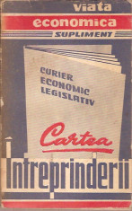 CARTEA INTREPRINDERII - curier economic-legislativ , 17 foto