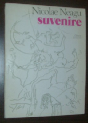NICOLAE NEAGU - SUVENIRE (VERSURI, 1980)[coperti si ilustratii de IANOS BENCSIK] foto