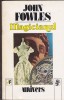 John Fowles - Magicianul, Editura Univers 1994, Roman Beletristica, Colecționarul, Turnul de Abanos, 672 Pagini, Stare Buna