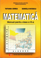 MATEMATICA - MANUAL PT CLASA A VI A de TATIANA URDEA si DANIELA NITESCU ED. DIDACTICA foto