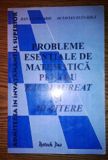 Carte - Dan Sachelarie, Octavian Stanasila - Probleme esentiale de matematica pentru Bacalaureat si Admitere foto