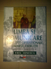 Emil Ionescu - Limba si comunicare concepte operationale clasa a IX a &amp;quot;6900&amp;quot; foto