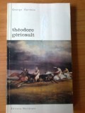 E1 George Oprescu - Theodore Gericault, Alta editura