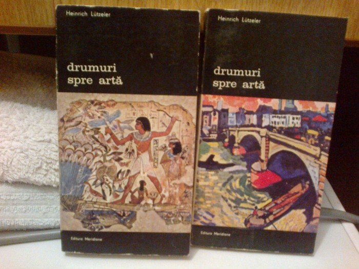 e2 Heinrich Lutzeler - Drumuri spre arta (2 volume)