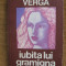 Giovanni Verga - Iubita lui Gramigna