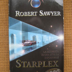 Robert Sawyer - Starplex (SF, in limba italiana)